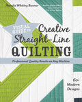 Visual Guide To Creative Straight Line Quilting